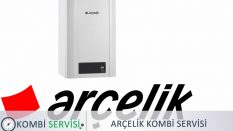 Arçelik Kombi Servisi – Arçelik Kombi Teknik Servis