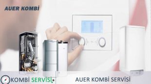 Auer Kombi Servisi – %100 Kombi ve Petek Temizliği