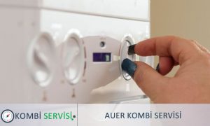 auer kombi servisi