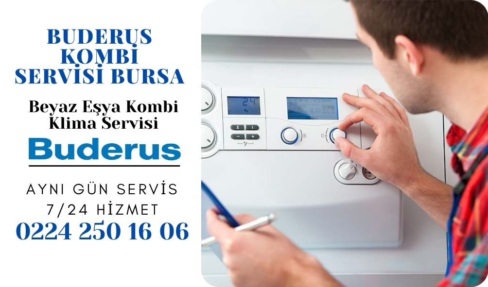 Buderus Kombi Servisi Bursa