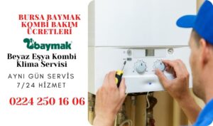 Bursa Baymak Kombi Bakım Ücretleri