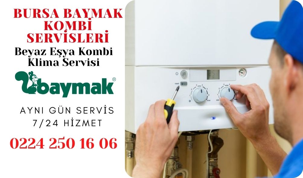 Bursa Baymak Kombi Servisleri