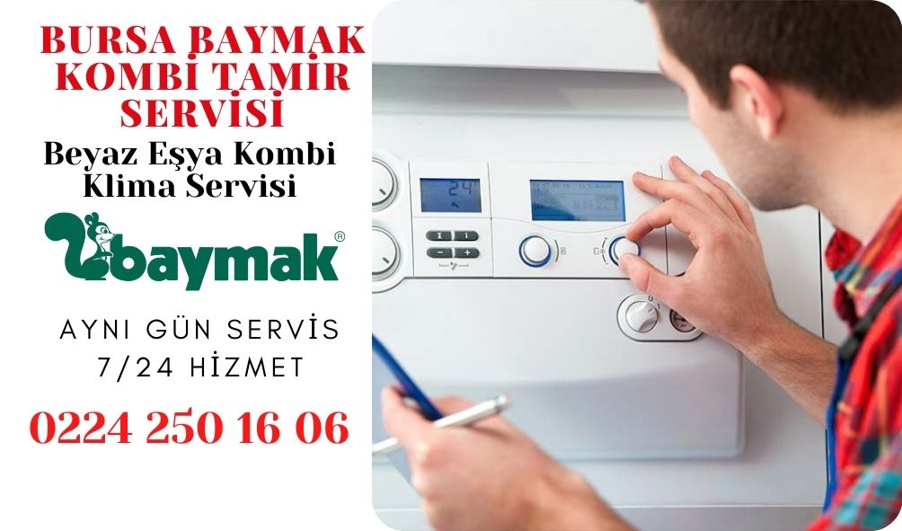 Bursa Baymak Kombi Tamir Servisi