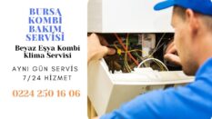 Kombi Bakım Bursa 0224 250 16 06 / Kaliteli Hizmet