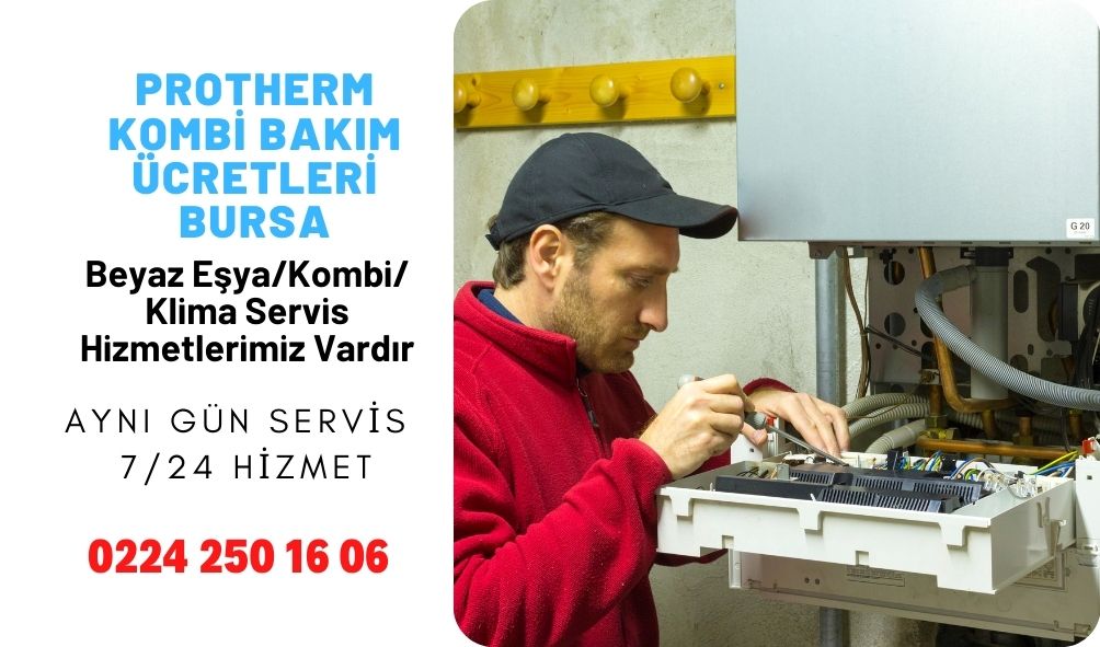 Protherm kombi Bakım Ücretleri Bursa