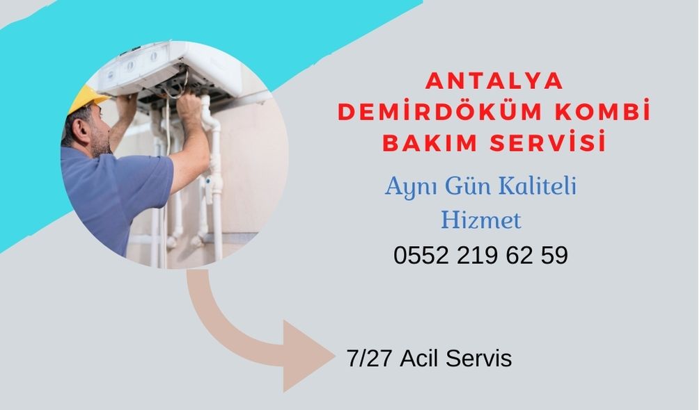 antalya-demirdöküm-kombi-bakım-servisi