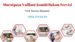 Vaillant Servisi Muratpaşa Antalya 0552 219 62 59 | Vaillant Teknik Servisi