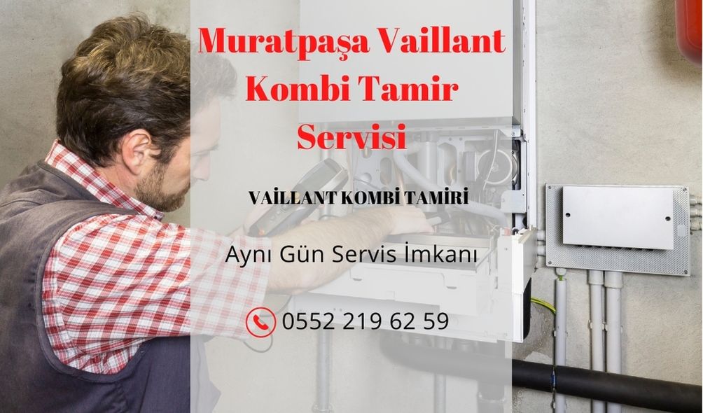 muratpasa-vaillant-kombi-tamir-servisi