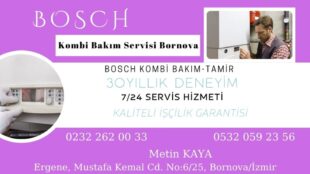 Bosch Servis Bornova 0232 262 00 33 | Kombi Tamir ve Bakımı