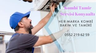 Kombi Servisi Konyaaltı 0552 219 62 59 | En Yakın Kombi Servisi