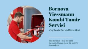 Bornova Viessmann Servisi 0232 262 00 33 | En İyi Teknik Servis