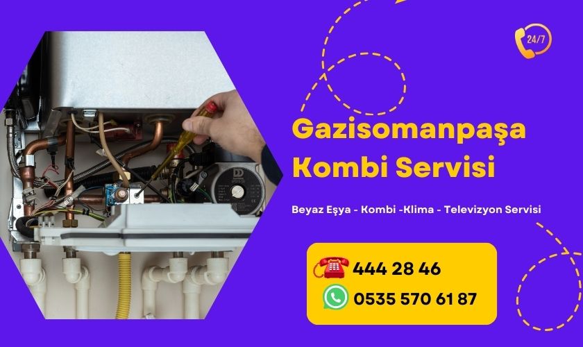 Gazisomanpaşa Kombi Servisi